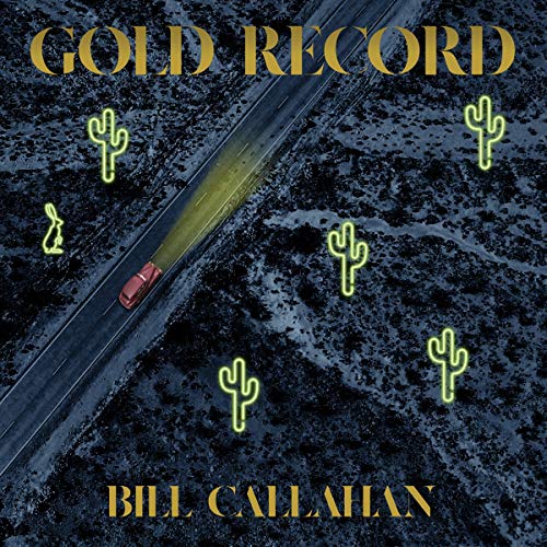 Bill Callahan/Gold Record