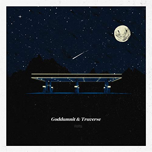 Goddamnit & Traverse/Goddamnit / Traverse@LP