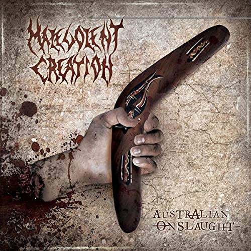 Malevolent Creation/Australian Onslaught