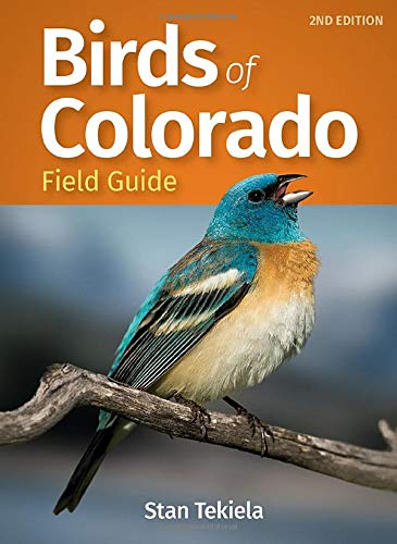 Stan Tekiela Birds Of Colorado Field Guide 0002 Edition;revised 