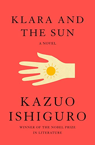 Kazuo Ishiguro/Klara and the Sun
