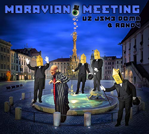 Uz Jsme Doma & Randy/Moravian Meeting