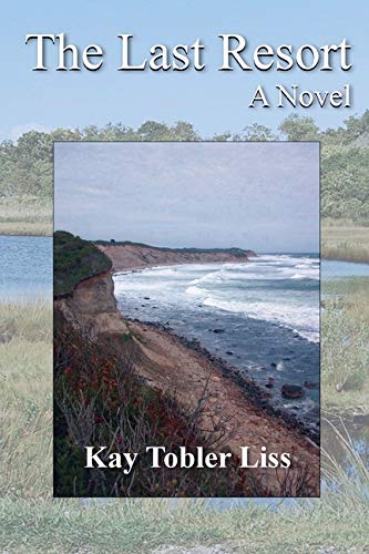 Kay Tobler Liss The Last Resort 