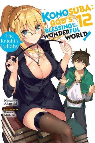 Natsume Akatsuki/Konosuba@ God's Blessing on This Wonderful World!, Vol. 12