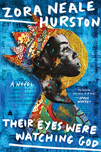 Zora Neale Hurston/Their Eyes Were Watching God