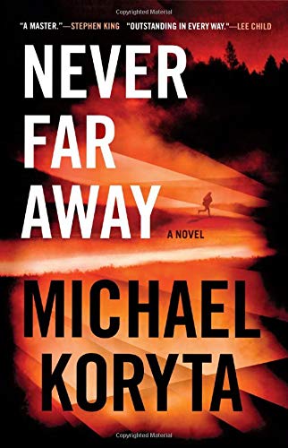 Michael Koryta/Never Far Away