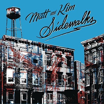 Matt & Kim/Sidewalks