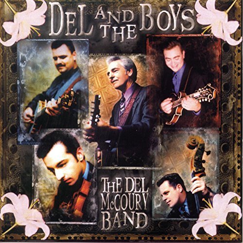 The Del McCoury Band/Del & The Boys
