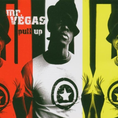 Mr. Vegas/Pull Up@Explicit Version