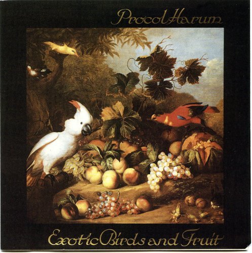 Procol Harum Exotic Birds & Fruit 