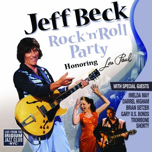 Jeff Beck/Rock 'N' Roll Party: Honoring
