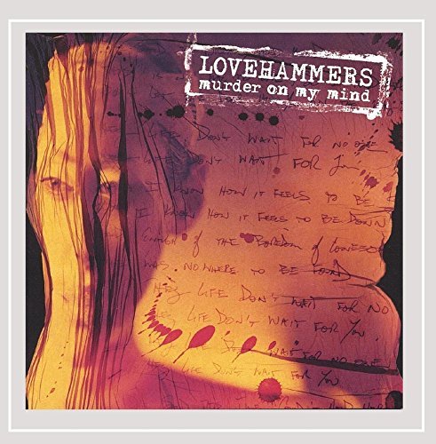 Lovehammers/Murder On My Mind