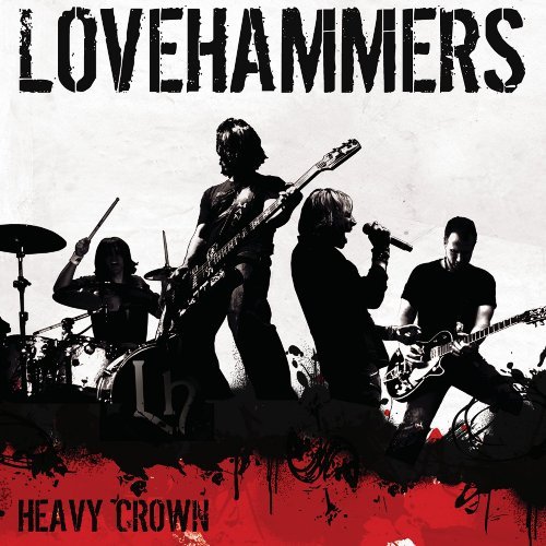 Lovehammers/Heavy Crown