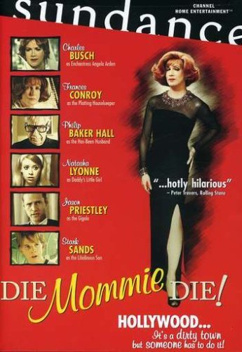 Die Mommie Die Die Mommie Die R 