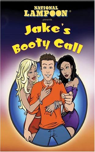 Jake's Booty Call/Jake's Booty Call@National Lampoon@R