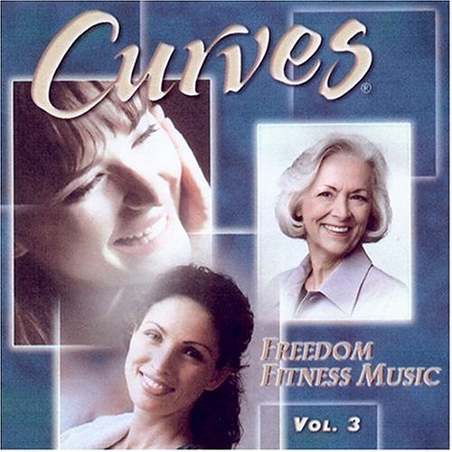 Curves Freedom Fitness Music Vol. 3 Curves Freedom Fitness Curves Freedom Fitness Music 