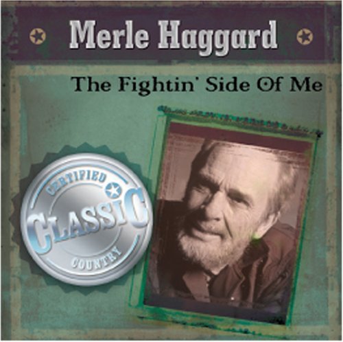 Merle Haggard Fightin' Side Of Me 