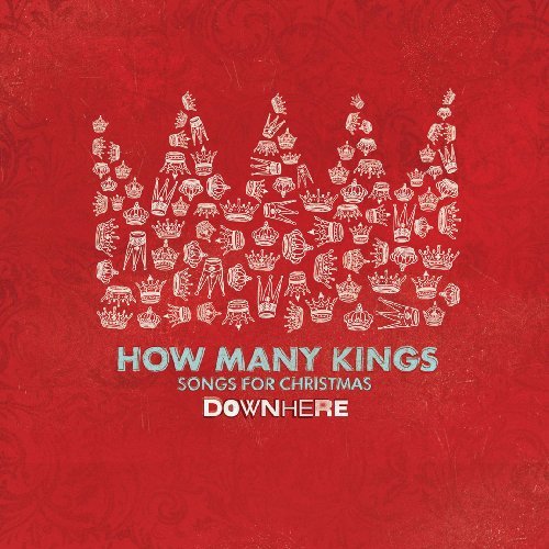 Downhere/How Many Kings