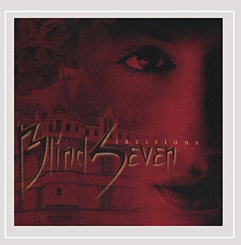 Blindseven/Incisions