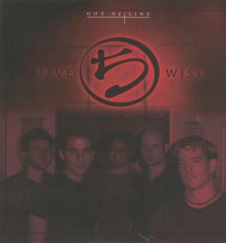 Fivewise/Out Of Line