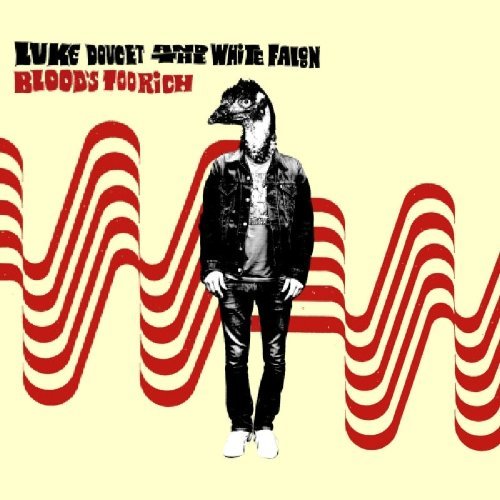 Luke Doucet/Blood's Too Rich@.