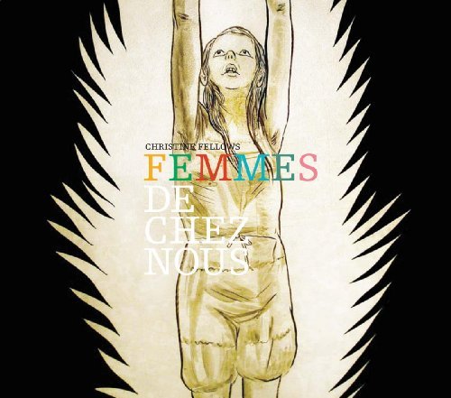 Christine Fellows/Femmes De Chez Nous@Incl. Dvd