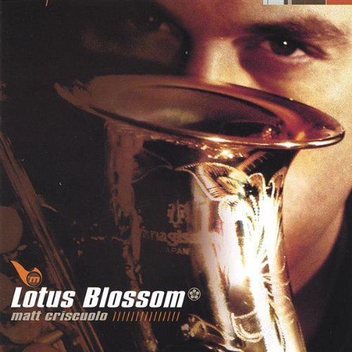 Matt Criscuolo/Lotus Blossom