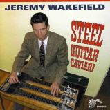 Jeremy Wakefield Steel Guitar Caviar! 