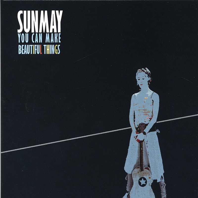 Sunmay/You Can Make Beautiful Things