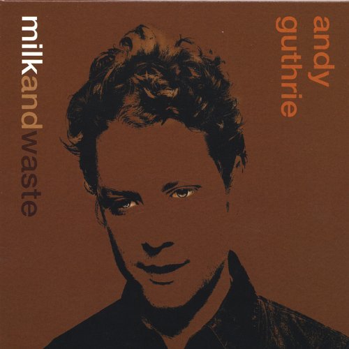 Andy Guthrie/Milk & Waste