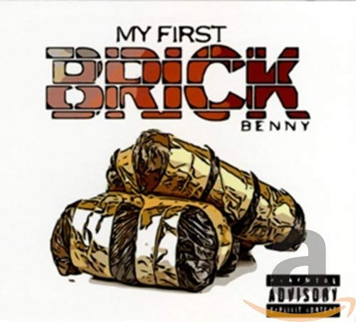 Benny The Butcher/My First Brick