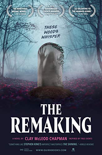 Clay McLeod Chapman/The Remaking