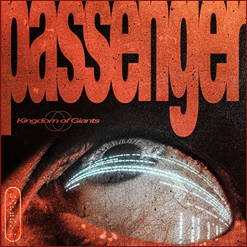 Kingdom Of Giants/Passenger