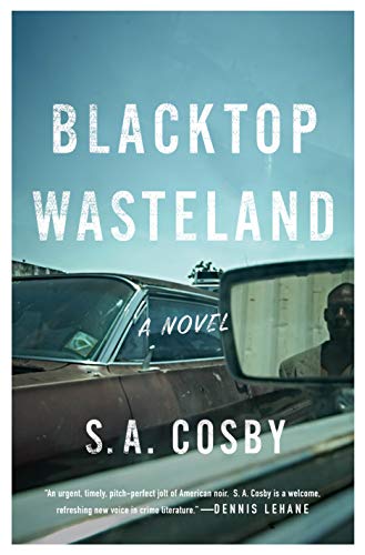 S. a. Cosby/Blacktop Wasteland