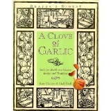 Katy Holder And Gail Duff A Clove Of Garlic Recipes And Traditions 