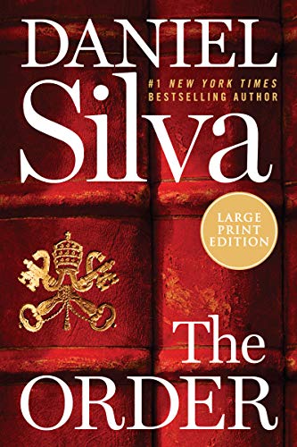 Daniel Silva/The Order [LARGE PRINT]