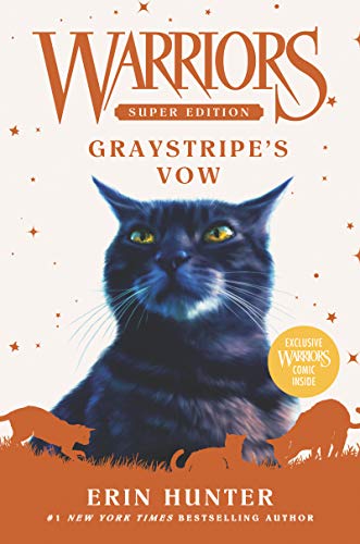 Erin Hunter/Warriors: Graystripe's Vow@Super Edition