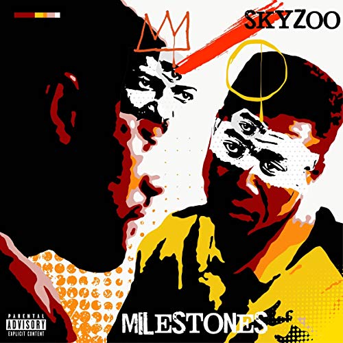 Skyzoo/Milestones