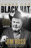 Jim Ross Under The Black Hat My Life In The Wwe And Beyond 