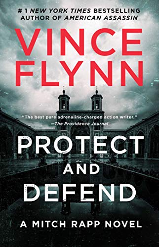 Vince Flynn/Protect and Defend, Volume 10@A Thriller