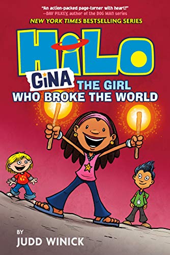 Judd Winick/Hilo Book 7@Gina---The Girl Who Broke the World