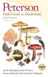 Karl B. Mcknight Peterson Field Guide To Mushrooms Of North America 0002 Edition; 