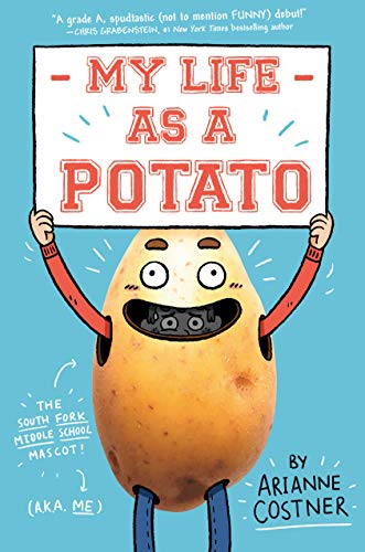 Arianne Costner/My Life as a Potato