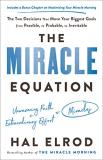 Hal Elrod The Miracle Equation The Two Decisions That Move Your Biggest Goals Fr 