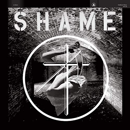 Uniform/Shame