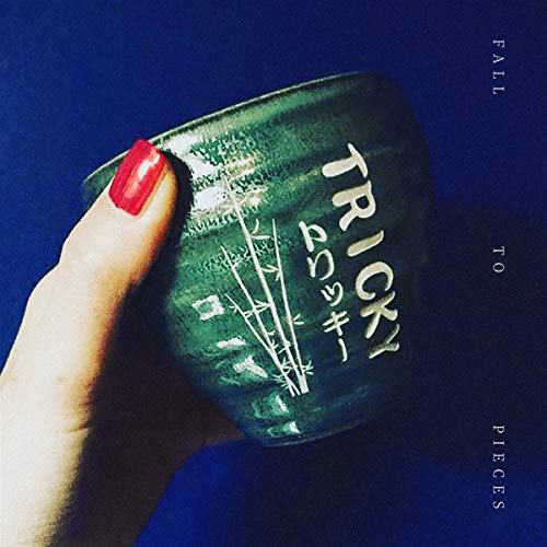 Tricky/Fall to Pieces