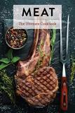 Keith Sarasin Meat The Ultimate Cookbook 