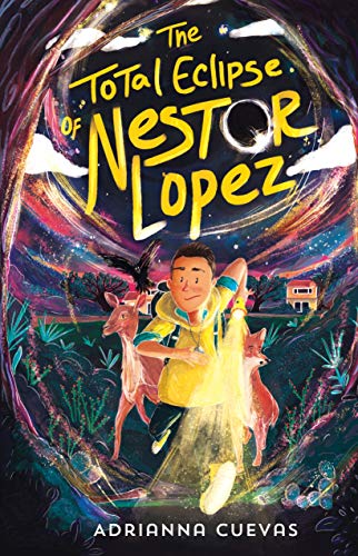 Adrianna Cuevas/The Total Eclipse of Nestor Lopez