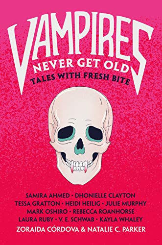 Zoraida Cordova/Vampires Never Get Old@Tales with Fresh Bite