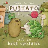 Sophie Corrigan Pugtato Let's Be Best Spuddies 